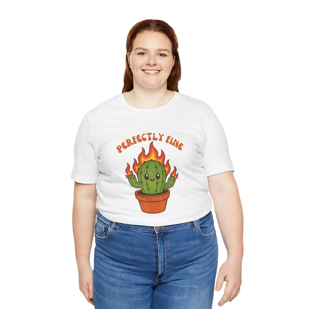 Perfectly Fine Cactus Tee — Cute Flaming Cactus Graphic Shirt