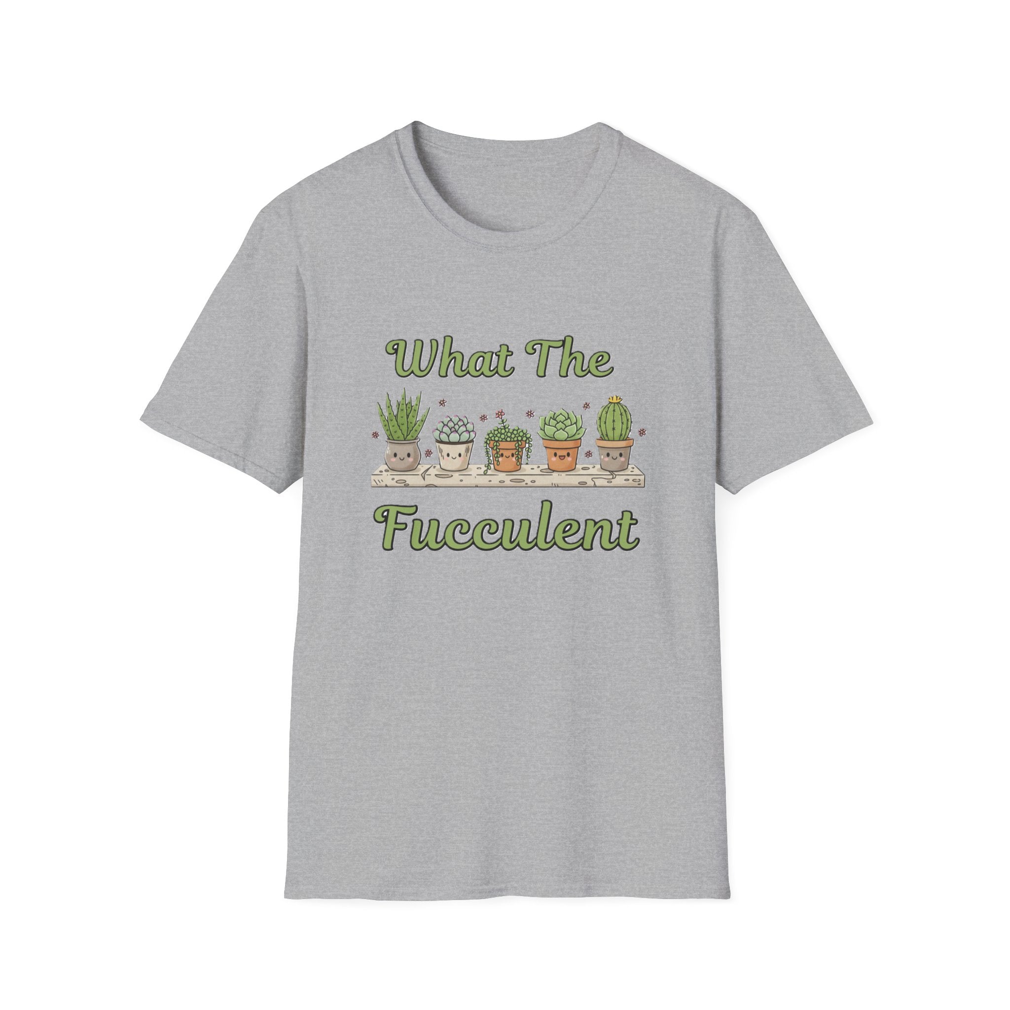 "What The Fucculent" Funny Plant Lover T-Shirt