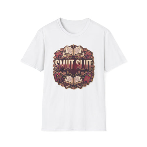 "Smut Slut" Spicy Romance Reader T-Shirt – Dark Romance Bookish Graphic Tee