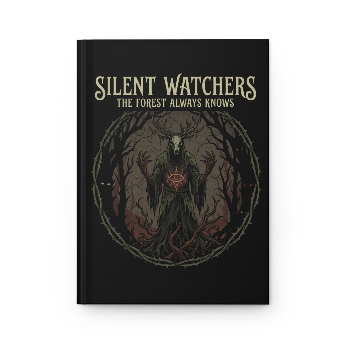 "Silent Watchers: The Forest Always Knows" Hardcover Journal