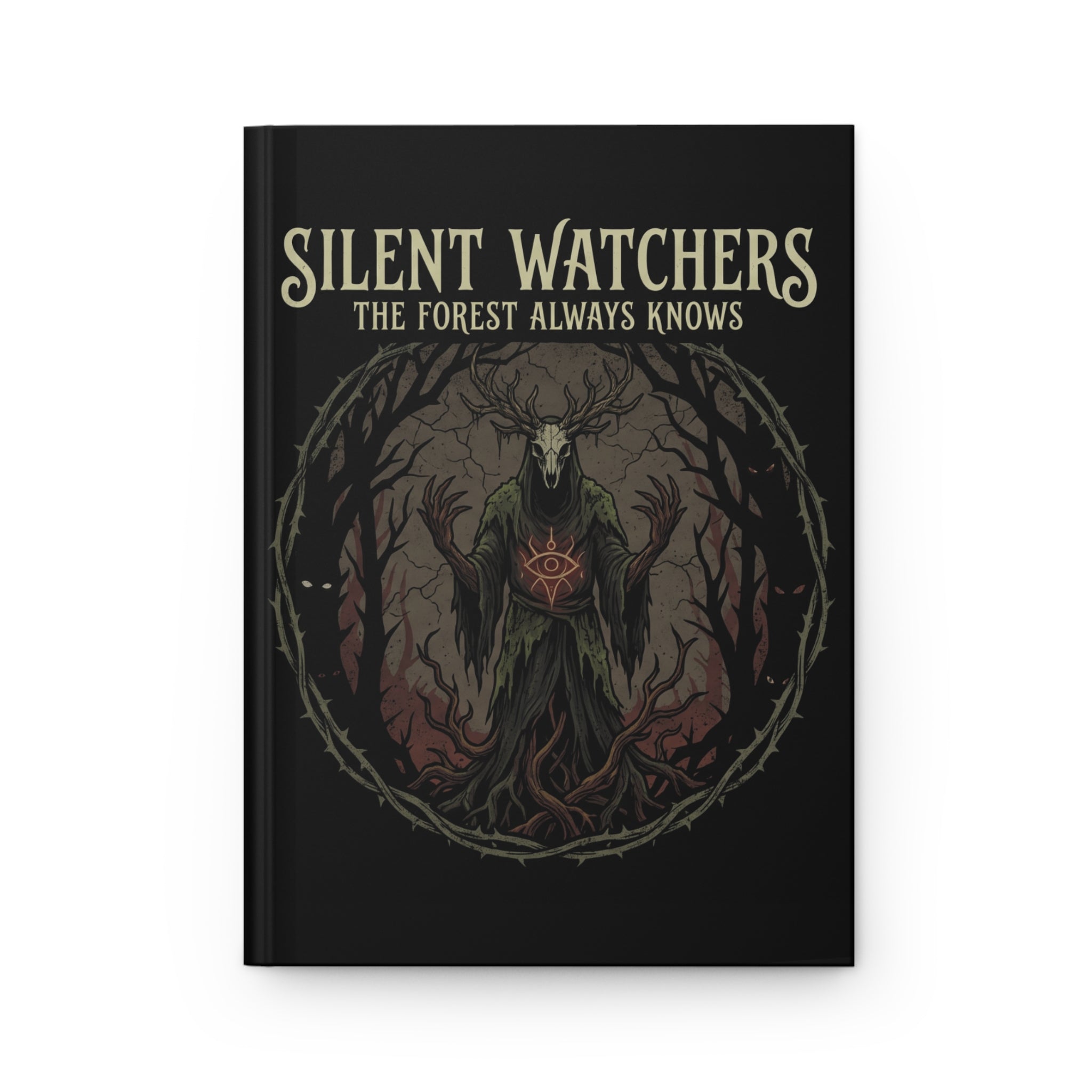 "Silent Watchers: The Forest Always Knows" Hardcover Journal