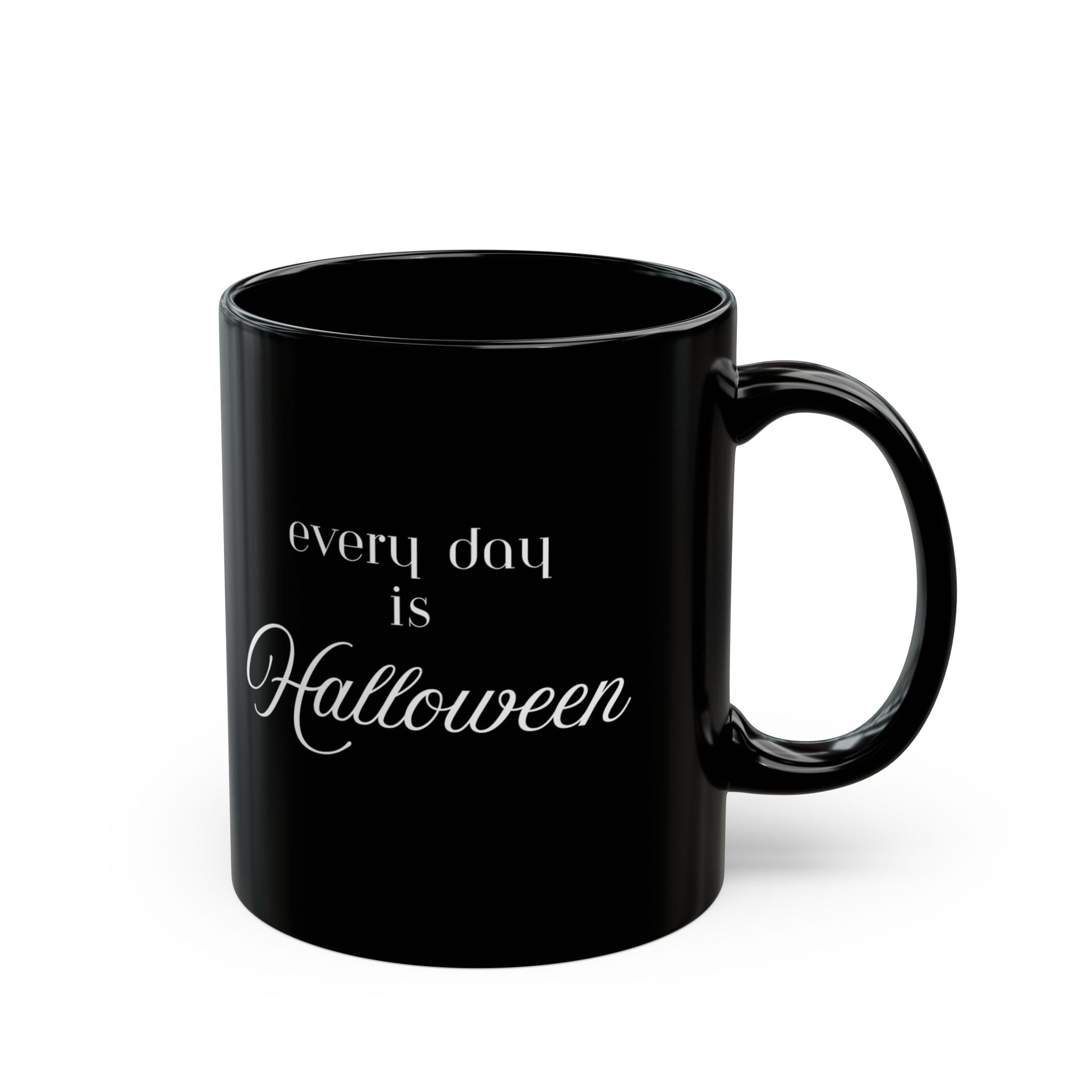 Halloween Mug - 'Every Day Is Halloween' Black Ceramic Coffee Cup (11oz/15oz)
