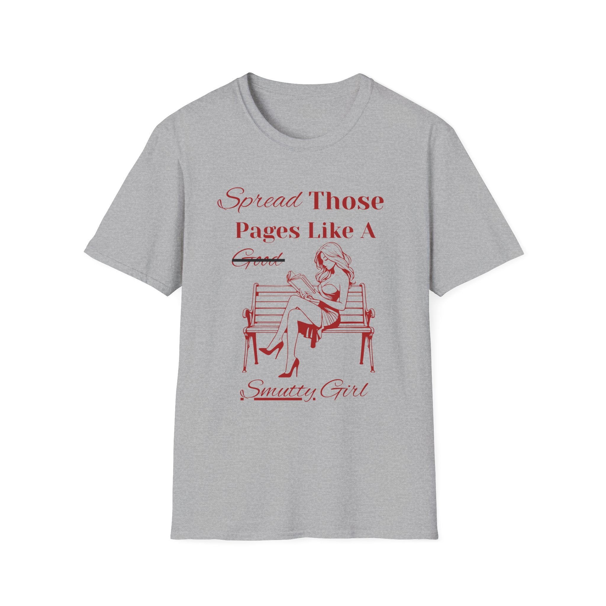 "Spread Those Pages Like A Smutty Girl" T-Shirt